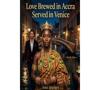 LOVE BREWED IN ACCRA, SERVED IN VENICE