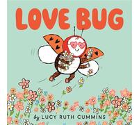 Love Bug - Lucy Ruth Cummins - Balzer + Bray - ebook (ePub) - Livre