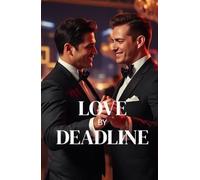 Love by Deadline: An Enemies-to-Lovers Workplace Romantic Comedy Set in New York’s High-Stakes Magazine Industry (MM Romance)