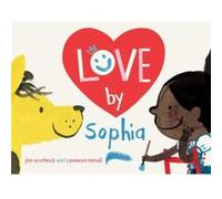 Love by Sophia by Jim Averbeck Jim Averbeck (Auteur)