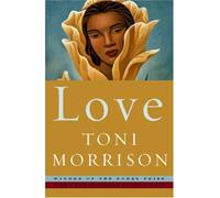 Love by Toni Morrison (January 04,2005)
