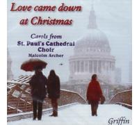 Love Came Down at Christmas by St Paul`s Cathedral Choir (2005-10-25)