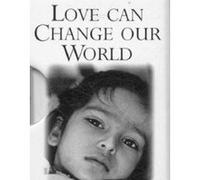 Love Can Change Our World Helen Exley (Auteur)