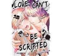 Love Can't Be Scripted 2: Boys-Love-Einzelband über einen Manga-Zeichner mit einer obsessiven Liebe zu seinem Redakteur - mit hochwertiger SNS Card in der 1. Auflage!