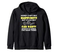 Love Car Money Can't Buy Happiness But It Can Buy Car Parts Sweat à Capuche