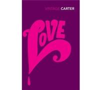 Love Carter, Angela (Auteur)
