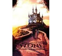 Love Carved In Stone: The Fairy Tale Continues Paperback Book By Micheal And Abigail Stone