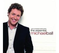 Love Changes Everything: The Essential Michael Ball