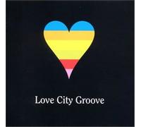 Love City Groove - Hard Times