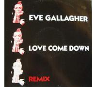 Love Come Down (Remix, INCL. Full 12 [Import]
