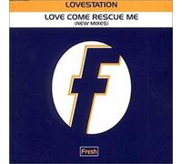 Lovestation - Love Come Rescue Me [Import]