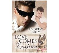 Love Comes In Darkness