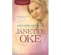 Love Comes Softly 5- 8: Four Bestselling Novels in One Volume