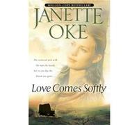 Love Comes Softly by Janette Oke Janette Oke (Auteur)