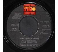 LOVE COMMITTEE - heaven only knows / am i wasting time 45 rpm single