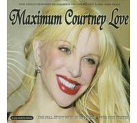 Love, Courtney - Maximum Courtney