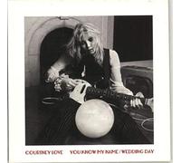 Love,Courtney - You Know My Name/Wedding Day [Import]