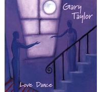 Love Dance by Gary Taylor (2001-04-26)