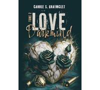 LOVE Darkmind: Tome 2, captive de Ka (romance amour interdit slow burn)