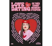Love-dating: Ce très court moment d'espoir