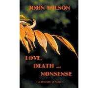 Love Death And Nonsense