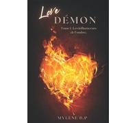 Love Démon: Tome 1 : Les influeuceurs de l'ombre