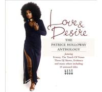 Love & Desire: The Patrice Holloway Anthology by Patrice Holloway [Audio CD]