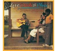 Stefan Grossman - Love, Devil's & Blues