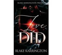 Love Did quotSometimes It Just Takes The Right Womanquot - Blake Karrington - Amazon Digital Services LLC KDP - Livre en Anglais Blake KarringtonBlake Karrington (Auteur)