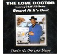 Love Doctor - There's No One Like Mama