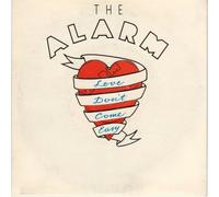 Love Don't Come Easy - Alarm, The 7" 45