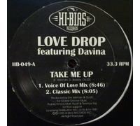 Love Drop Featuring Davina - Take Me Up - Hi-Bias Records - HB-049