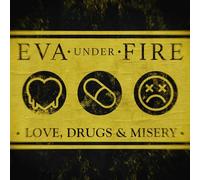 Eva Under Fire – Love, Drugs & Misery – CD – Neuf – Sony Music