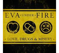 Eva Under Fire – Love, Drugs & Misery – CD – Neuf – Sony Music