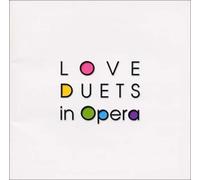 Love Duets in Opera [Import]