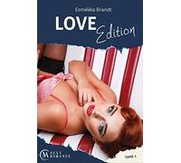 Love Edition - tome 1