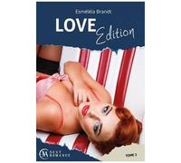 Love Edition - Tome 2