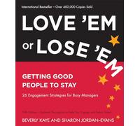 Love 'Em or Lose 'Em: Getting Good People to Stay