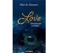 Love Entschlossen ins Risiko Band 1 - Ellen M. Zitzmann - BoD Third Party Titles - Livre en Anglais Ellen M. ZitzmannEllen M. Zitzmann (Auteur)