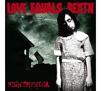 Love Equals Death - Nightmerica [VINYL]