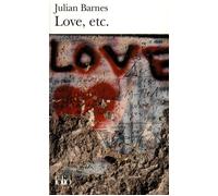 Love, etc. - Julian Barnes - Gallimard - Poche - Roman
