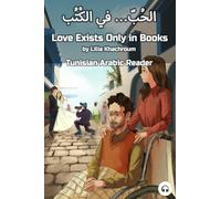 Love Exists Only in Books: Tunisian Arabic Reader