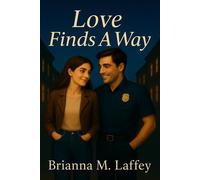 Love Finds A Way Amethyst Falls, #2 - Brianna M. Laffey - Turn The Page - ebook (ePub) - Livre