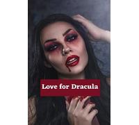 Love For Dracula: Romance Other Story