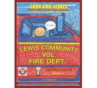 Love for Lewis - A Kid's Personalized Coloring Book and Journal about Beating Cancer | A Very Brave Kid's Experience with Ewing's Sarcoma: Based on a True Story
