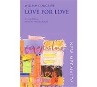 Love for Love, The New Mermaids Series William Congreve (Auteur)
