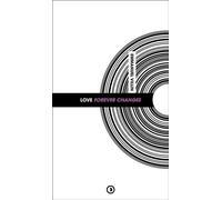 Love Forever Changes - Emmanuel Villin - Densite - broché - Monographie