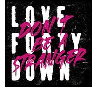 Donæt Be A Stranger (Col.Vinyl) [Vinyl]
