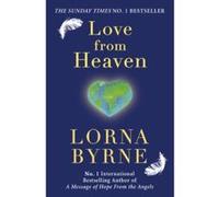 Love From Heaven Byrne, Lorna (Auteur)