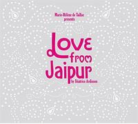 Love From Jaïpur By Béatrice Ardisson